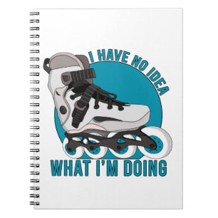 I Have No Idea What I'm Doing Notebook