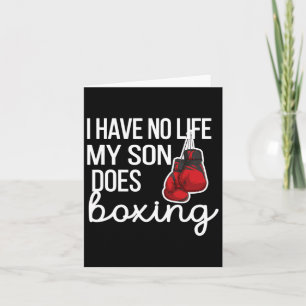 I Have No Life Funny Boxing Mum Boxing Mother Card