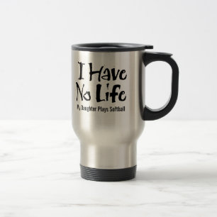 I Have No Life (Softball) mug