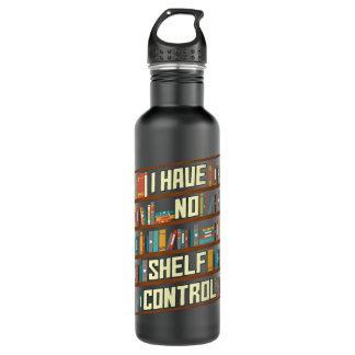 I Have No Shelf Control, Fanny Library Reading Lov 710 Ml Water Bottle