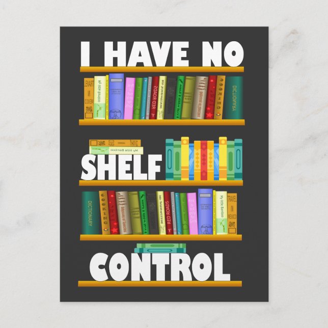 i have no shelf control, reading lover T-Shirt Postcard (Front)