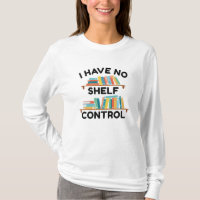 I Have No Shelf Control