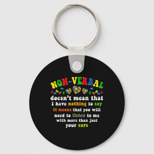 I Have Non-verbal Autism Awareness Puzzle Piece Key Ring