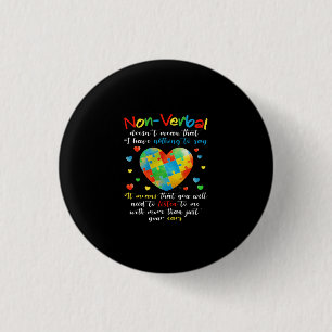 I Have NONVERBAL Autism Awareness Puzzle Piece 3 Cm Round Badge