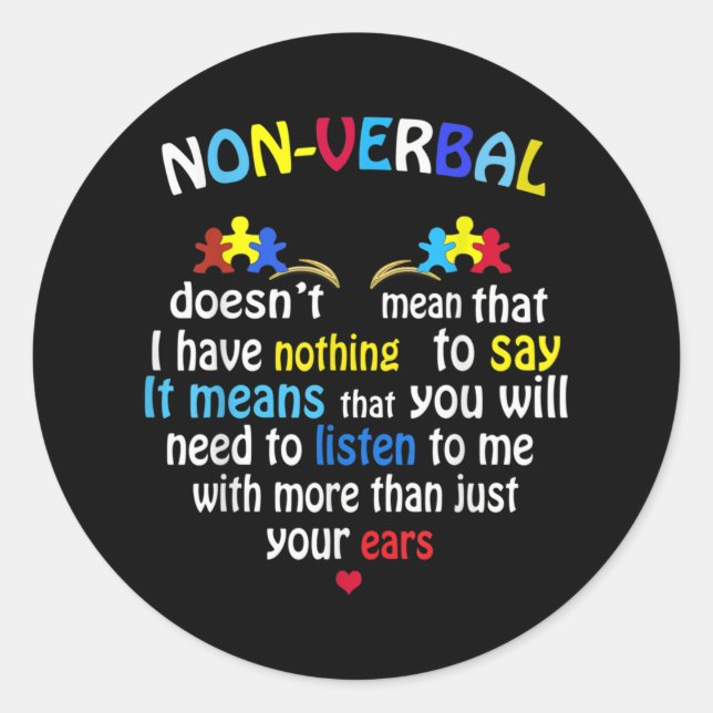 I Have Nonverbal Autism Awareness Puzzle Piece Classic Round Sticker (Front)