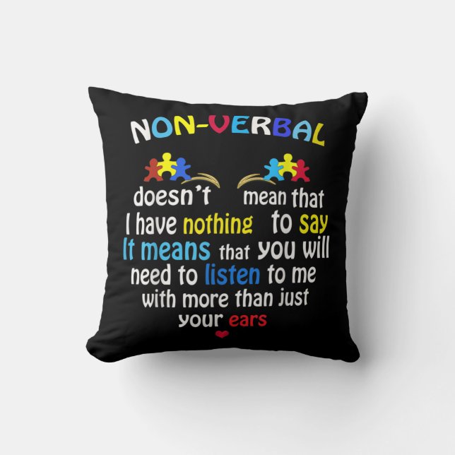 I Have Nonverbal Autism Awareness Puzzle Piece Cushion (Front)