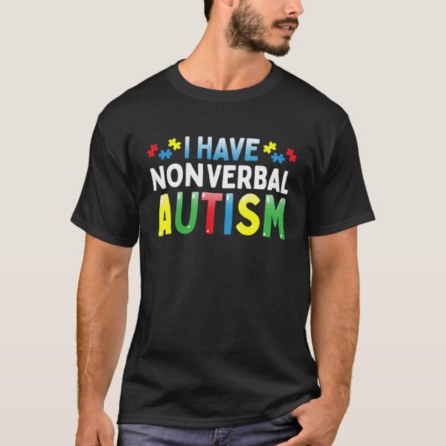 I Have Nonverbal Autism Awareness Safety Communica T-Shirt (Front)