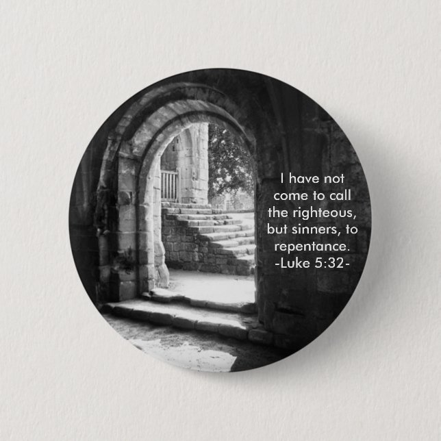 I have not come to call the righteous pin (Front)