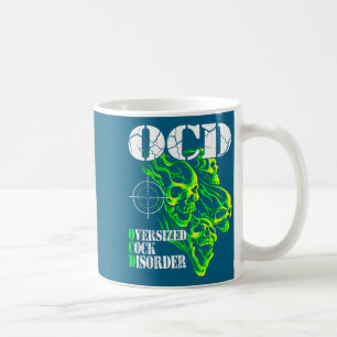 I Have Ocd Oversized Disorder Coffee Mug