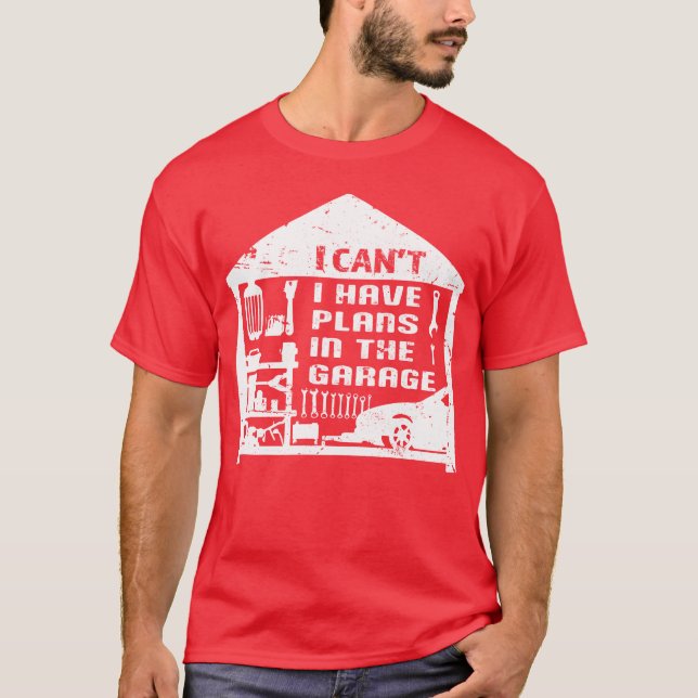 I Have Plans Inhe Garage Auto Car Mechanic boy T-Shirt (Front)