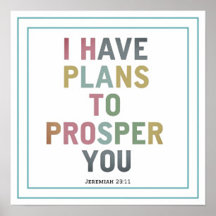 I Have Plans To Prosper You Jeremiah 29 11 Verse Poster