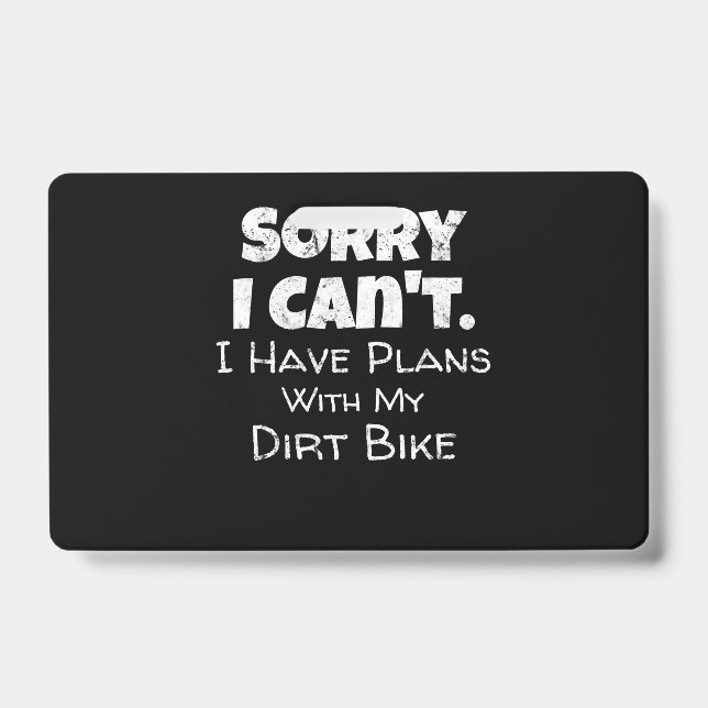 I Have Plans With My Dirt Bike Gift ID Badge (Front)