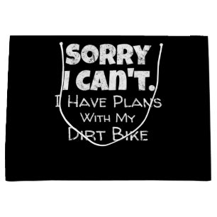 I Have Plans With My Dirt Bike Gift Large Gift Bag