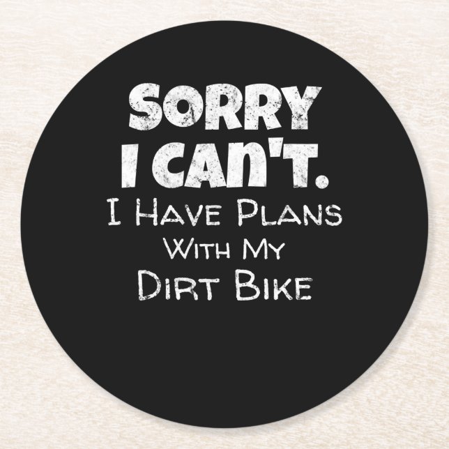 I Have Plans With My Dirt Bike Gift Round Paper Coaster (Front)
