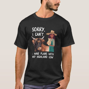 I Have Plans With My Highland Cow Scottish Farmer T-Shirt