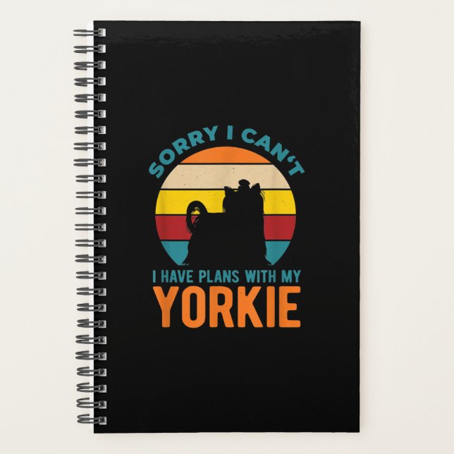I Have Plans With My Yorkshire Terrier Yorkie Planner (Front)