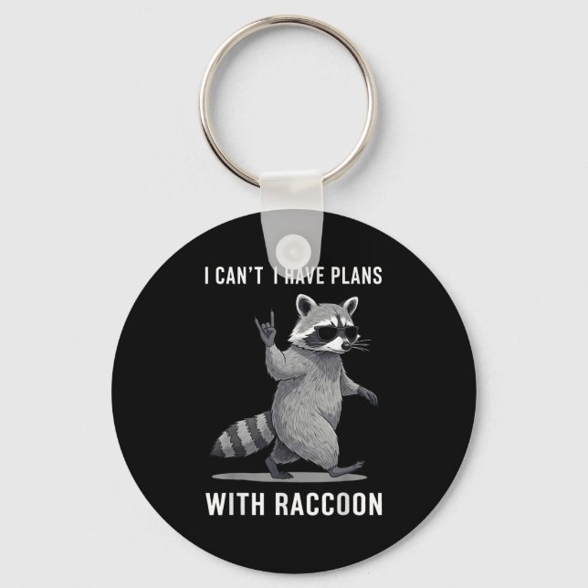 I Have Plans With Racoon Men Women Kid Funny Racco Key Ring (Front)