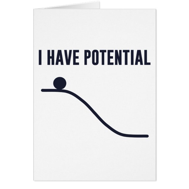 I Have Potential Energy (Front)