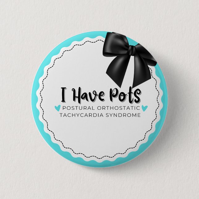 I Have Pots  6 Cm Round Badge (Front)
