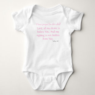I have prayed for this child, Lord, all my des... Baby Bodysuit