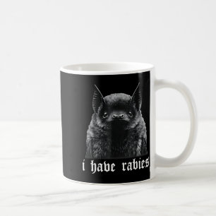 I Have Rabies Bat Vintage Cute Bat Coffee Mug