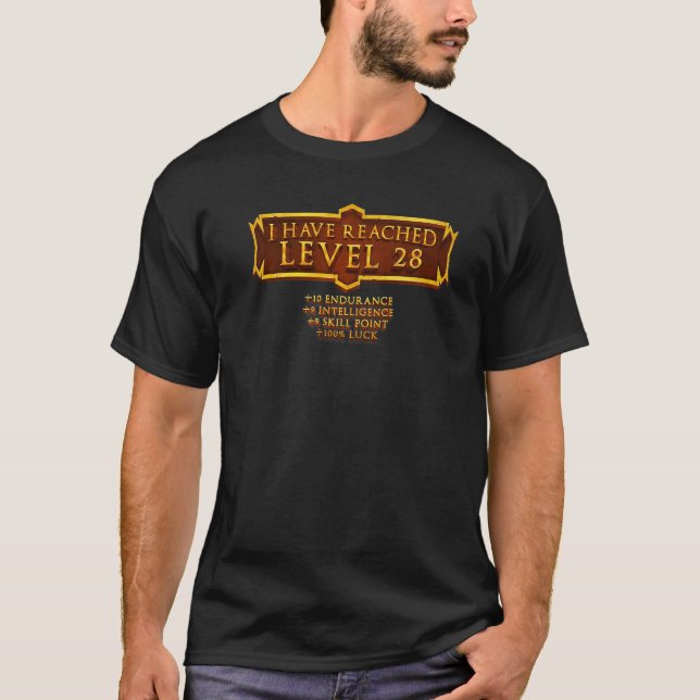 I Have Reached Level 28 RPG Online Gaming 28th Bir T-Shirt (Front)