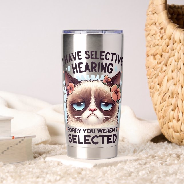 I Have Selective Hearing Funny Cat Lover Gift  Insulated Tumbler (Living Room (Rotated))