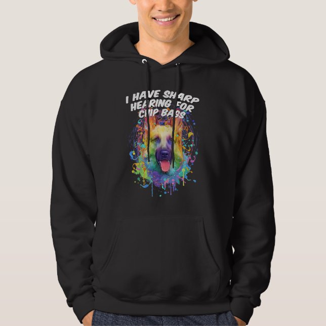 I Have Sharp Hearing for Chip Bags  German Shepher Hoodie (Front)