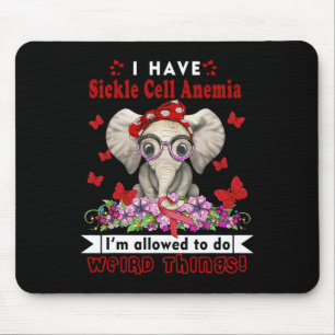 I have Sickle Cell Anaemia Awareness Mouse Mat