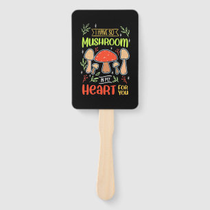 I Have So Mushroom In My Heart Hand Fan