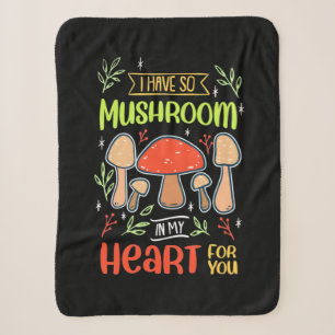 I Have So Mushroom In My Heart Sherpa Blanket