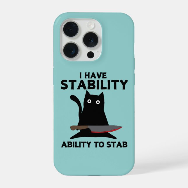 I Have Stability Ability To Stab Funny Black Cat iPhone Case (Back)
