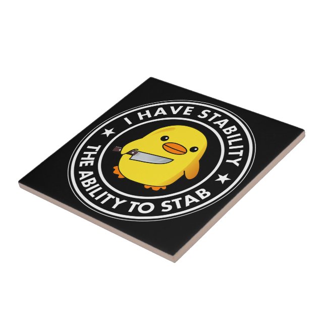 I Have Stability Ability To Stab Funny Tile (Side)