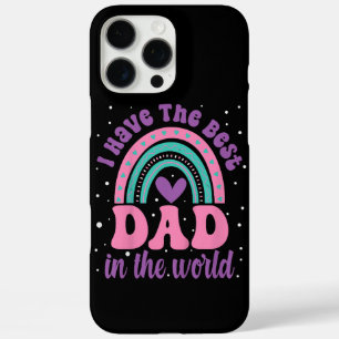 I Have The Best Dad In The World Toddler Girl Fath iPhone 16 Pro Max Case