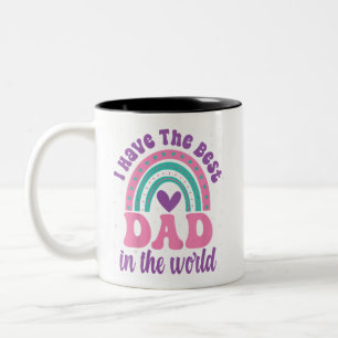 I Have The Best Dad In The World Toddler Girl Fath Two-Tone Coffee Mug
