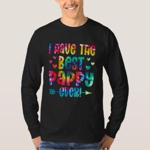 I Have The Best Pappy Ever Tie Dye Father's Day 1 T-Shirt