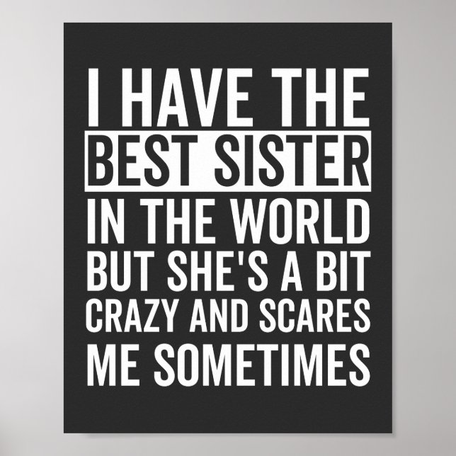 I have the best sister in the world poster (Front)
