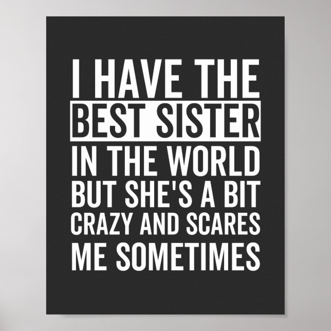 I have the best sister in the world poster (Front)