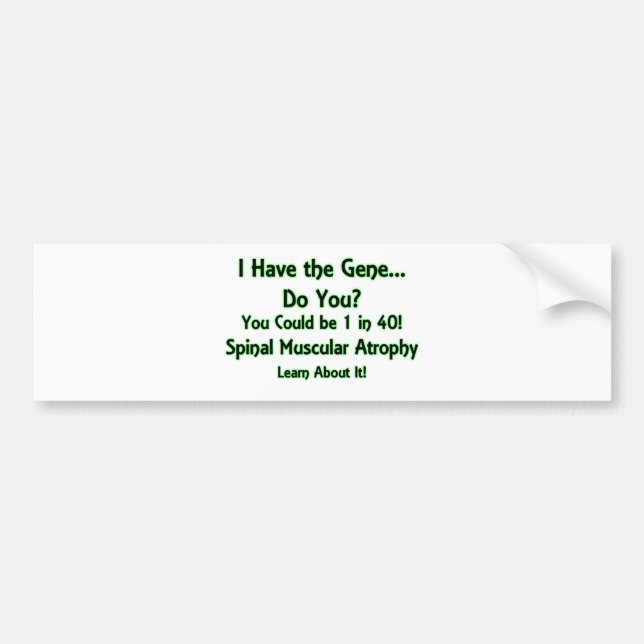 I Have the Gene - Do You? Green Bumper Sticker (Front)