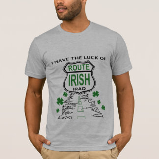 I have the luck of Route Irish T-Shirt