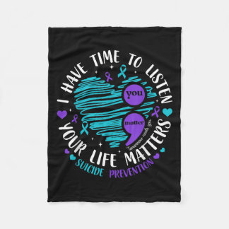 I Have Time To Listen Heart Suicide Prevention Sem Fleece Blanket