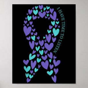 I Have Time To Listen Mental Health & Suicide Poster