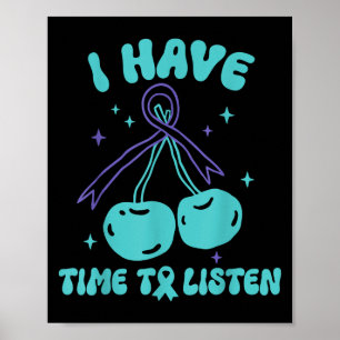 I Have Time To Listen Mental Health & Suicide Poster