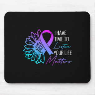 I Have Time To Listen Mental Health Suicide Awaren Mouse Mat