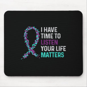 I Have Time To Listen Mental Health Suicide Awaren Mouse Mat
