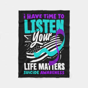 I Have Time To Listen Prevention Awareness Design Fleece Blanket
