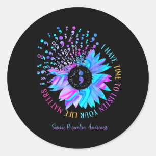 I Have Time To Listen Prevention Classic Round Sticker