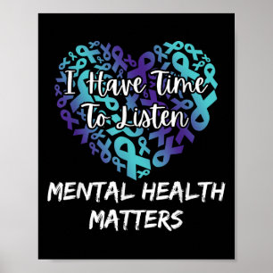 I Have Time To Listen S Suicide Prevention Awarene Poster