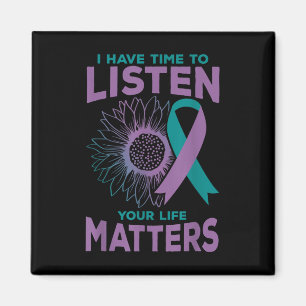 I Have Time To Listen Suicide Awareness Counsellor Magnet