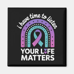 I Have Time To Listen Suicide Awareness Mental Hea Magnet